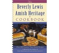 The Beverly Lewis Amish Heritage Cookbook by Beverly Lewis Beverly Lewis (Auteur)