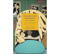 The Bewitched Bourgeois: Fifty Stories