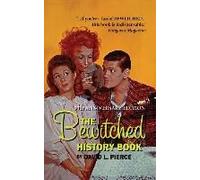 The Bewitched History Book - 50th Anniversary Edition (Hardback)