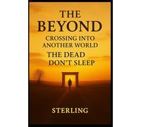 The Beyond I Crossing Into Another World I The Dead don´t sleep: From Cemeteries to Digital Immortality - A Look Ahead