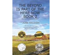The Beyond is Part of the Here Now Book 2