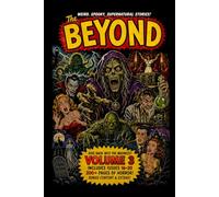 The Beyond Volume 3: Issues #11-#15: Issues #11-#15 | Originally published 1952 | Restored Edition