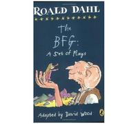 The Bfg: A Set Of Plays