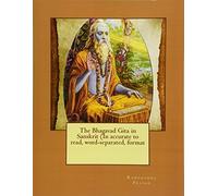 The Bhagavad Gita in Sanskrit (In accurate to read, word-separated, format