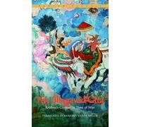 The Bhagavad-Gita: Krishna's Counsel in Time of War