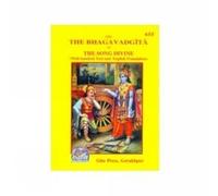 The Bhagavad Gita or Divine Song