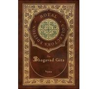 The Bhagavad Gita (Royal Collector's Edition) (Annotated) (Case Laminate