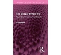 The Bhopal Syndrome by David Weir David Weir (Auteur)