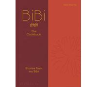 The BiBi Cookbook: Recipes from my bibi