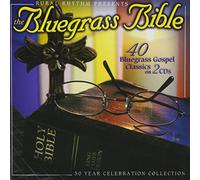 The Bible: 40 Bluegrass Gospel Classics