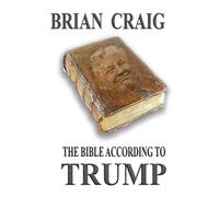 The Bible According to Trump
