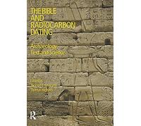 The Bible And Radiocarbon Dating