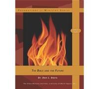 The Bible and the Future - Don L. Davis - Amazon Digital Services LLC KDP - Livre en Anglais Don L. DavisDon L. Davis (Auteur)