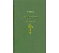 The Bible and the Holy Fathers for Orthodox: Daily Scripture Readings and Commentary for Orthodox Christians