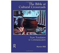 The Bible At Cultural Crossroads