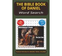 The Bible Book of Daniel Word Search Puzzle Book: Word Searches with Easy to Read Print about The Bible Book of Daniel, Faith in the Fire, From ... Gift for Vacations, Holidays & Free Times