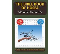 The Bible Book of Hosea Word Search Puzzle Book: Word Searches with Easy to Read Print about The Bible Book of Hosea, Call to Return, Love Beyond ... Gift for Vacations, Holidays & Free Times