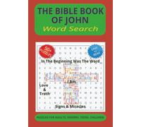The Bible Book of John Word Search Puzzle Book: Word Searches with Easy to Read Print about The Bible Book of John, The Word Became Flesh, Believe and ... Gift for Vacations, Holidays & Free Times