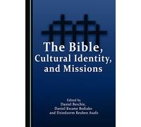 The Bible, Cultural Identity, and Missions