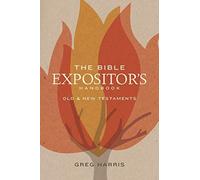 The Bible Expositor's Handbook