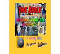 The Bible for Beginners/Children/Teens and Young Adults: Let' Look Inside The Bible