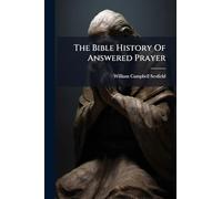 The Bible History Of Answered Prayer