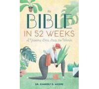The Bible In 52 Weeks