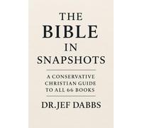 The Bible in Snapshots