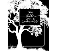 The Bible is Our Compass: Notebook