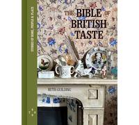 The Bible of British Taste /anglais