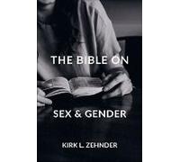 The Bible On Sex & Gender