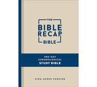 The Bible Recap 365-Day Chronological Study Bible King James Version - Tara-Leigh Cobble - Baker publishing group - ebook (ePub) - Livre