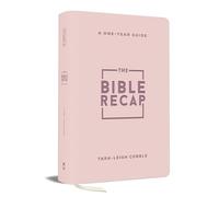 The Bible Recap: A One-year Guide to Reading and Understanding the Entire Bible, Personal Size--pink Imitation Leather
