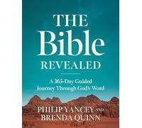La Bible révélée – 365 jours de parcours guidé dans la Parole de Dieu – Dévotionnel quotidien
