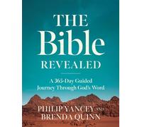 The Bible Revealed A 365-Day Guided Journey Through God's Word - Philip Yancey - Zondervan - ebook (ePub) - Livre