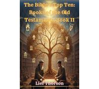 The Bible’s Top Ten: Books of the Old Testament - Book 11