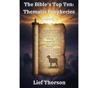 The Bible’s Top Ten: Thematic Prophecies - Book 9