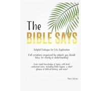 The Bible Says