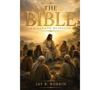 THE BIBLE: (Shortened and Simplified)