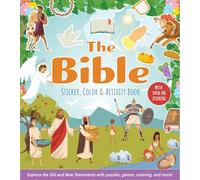 The Bible Sticker, Color & Activity Book: Explore the Old and New Testaments With Puzzles, Games, Coloring, and More!