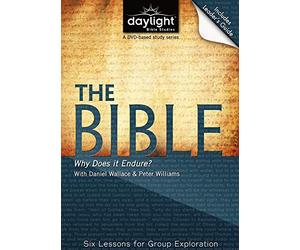 The Bible - Why Does It Endure? - Daylight Bible Studies DVD & Leader's Guide