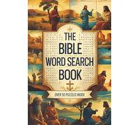 The Bible Word Search Book: The Bible Word Search Puzzle Book: Word Searches With Easy to Read Print about the Bible, Parables, and More |6x9 ... Gift for Vacations, Holidays and Relaxing.