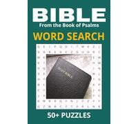 The Bible Word Search - From the Book of Psalms: "A Spiritual Journey of Discovery with Timeless Verses from the Psalms" | Over 50 Puzzles, 110 pages | 6 x 9 inches