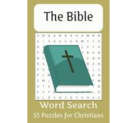 The Bible Word Search Puzzle Book: Word Searches for Easy to Read Print about the Bible, Biblical Characters, the Old and New Testament Themes and More