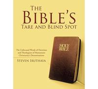 The Bible's Tare And Blind Spot