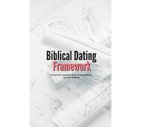 The Biblical Dating Framework: Covenant Capacity Over Compatibility