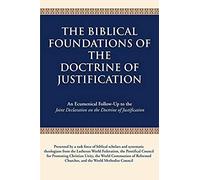 The Biblical Foundations Of The Doctrine Of Justification