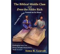 The Biblical Middle Class And Even The Filthy Rich