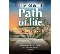 The Biblical Path of Life - Year Three, Quarter Four