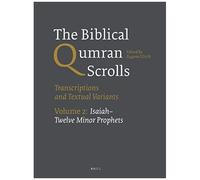 The Biblical Qumran Scrolls. Volume 2: Isaiah-Twelve Minor Prophets